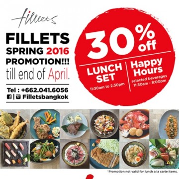 ร้านอาหารญี่ปุ่น Fillets จัดโปรเด็ด ลด 30% ตลอดเดือนเมษายน