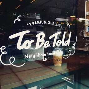 To Be Told - Neighbourhood Cafe